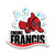 Finding Francis Funny Vinyl Decal Sticker by Universal Tagline