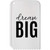 Azeeda 'Dream Big' Plastic Ice Scraper (IC00031639)
