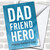 Dad Friend Hero Typographic Personalized Father's Day Greetings Card