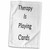 3dRose Image of Therapy is Playing Cards in Bold Typography - Towels (twl-311373-1)