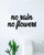 Boop Decals No Rain No Flowers Wall Decal Sticker Vinyl Art Bedroom Living Room Decor Decoration Teen Quote Inspirational Boy Girl Teen Cute Peace Love Motivational Grow Strong Beauty Nature