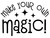 Make Your Own Magic! Inspirational Wall Decals for Walls Peel and Stick Wall Art murals Black Medium 18 Inch
