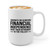 Flairy Land Accountant Coffee Mug 15oz White -Financial Independence - Accounting Student CPA CFO Auditor Financial Advisor Tax Season Corporate Accountants