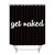 LB Funny Quotes Get Naked Shower Curtain White Words Modern Fashion Black Shower Curtains for Bathroom Decorations with Hooks 60x72 inch Waterproof Polyester Fabric