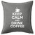 HARD EDGE DESIGN Keep Calm and Drink Coffee Grey Throw Pillow with Polyester Filling