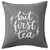 HARD EDGE DESIGN But First, Tea Grey Throw Pillow with Polyester Filling