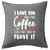 HARD EDGE DESIGN I Love You More Than Coffee Grey Throw Pillow Cover