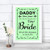 Green Daddy Here Comes Your Bride Personalized Wedding Sign