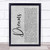 Dreams Rustic Script Grey Song Lyric Quote Grey Rustic Script Poster Art Print