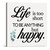 Life Sayings Canvas Wall Art Framed Print 8x8 Inch Rustic Life is Too Short to Be Anything but Happy Poster Painting Desk Sign Home Office Living Room Decor
