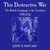 This Destructive War: The British Campaign in the Carolinas, 1780-1782