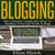 Blogging: The Ultimate Guide on How to Replace Your Job with a Blog