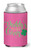 HARD EDGE DESIGN Daddy's Lucky Clover Shamrock Hot Pink Can Cooler