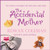 The Accidental Mother