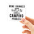 Wine Drinker with a Camping Problem Camping Sticker - Wine Lover Decal for Hydroflask Tumbler - Funny Wine Quote Decals RV Camper Trailer