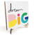 Decorative Desk Decor Motivational Dream Big Affirmations Nursery Decor Plaque with Wooden Stand Inspirational Wood Sign for Office Homeschool Classroom Reading Corner Reading Nook Table Bookshelf