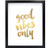 Susie Arts 8X10 Unframed Good Vibes Only Real Gold Foil Art Print Decor Wall Art Print Inspirational Quote Metallic Poster Motivational Art Poster Home Decor Wall Art V163