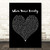 When You're Ready Black Heart Song Lyric Print