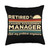 Change Management Manager Gifts Retired Change Manager Not My Problem Anymore Throw Pillow, 18x18, Multicolor