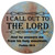 Metal Plaque I Call Out to The Lord and He Answers Me Metal Sign Wall Art Motivational Quotes Bible Vintage Metal Sign Poster for Front Porch Outdoor Bedroom Funny Quote Round Metal Signs