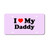 I Love My Daddy Car Front License Plate Aluminum Rust-Proof Plates Tag Decorative for Men Women