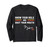 Know Your Role and Shut Your Mouth, Jabroni Long Sleeve T-Shirt