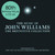 The Music Of John Williams: The Definitive Collection