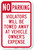 SmartSign "No Parking - Violators Will Be Towed" Sign | 12" x 18" 3M Diamond Grade Reflective Aluminum