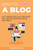 How to Start a Blog: How to Transform a Simple Blog in a Money Machine. Start a Profittable Online Business and Make Money from Home