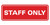 All Quality Standard Staff Only Wall or Door Sign | Easy Installation | Office Workplace Signs | Enhanced Security ? -Red - Medium (1 Pack)