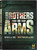 Brothers in Arms: WWII & Vietnam War in HD [DVD]