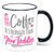 May Your Coffee Be Stronger Than Your Toddler Mug