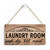 Rustic Laundry Wood Decor Sign, Laundry Room Printed Wood Sign Wall Art, Hanging Door Sign, Decorative Wood Sign Home Decor 6" x 12"