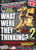 What Were They Thinking 2? [DVD]