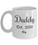 Daddy Est 2019 Mug For Expectant Parents and New Dad - Mugs Make Best Christmas or Birthday Gifts For the Father To Be