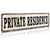 SOYAVE Metal Signs Private Residence Aluminum Metal Plaque Rustic Tin Sign Retro Wall Decor 4x16 inch