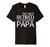 Mens I'm Not Retired I'm A Professional Papa T-Shirt Premium T-Shirt
