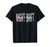 Night Shift Nurse Appreciation Night Shift Nursing T-Shirt