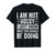 I Am Not Bossy I Just Know What You Should Be Doing | Funny T-Shirt