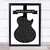 from The Ground Up Black & White Guitar Song Lyric Quote Print