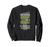 What Happens in Vermont Stays In Vermont Sweatshirt