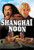 Shanghai Noon by Touchstone Home Entertainment