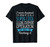 Funny Logging Equipment Operator Tshirt Appreciation Gifts T-Shirt
