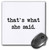 3dRose LLC 8 x 8 x 0.25 Inches Mouse Pad, Thats What She Said (mp_17079_1)