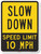 SmartSign "Slow Down - Speed Limit 10 MPH" Sign | 18" x 24" 3M Engineer Grade Reflective Aluminum