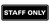 All Quality Standard Staff Only Wall or Door Sign | Easy Installation | Office Workplace Signs | Enhanced Security ? - Black - Small (5 Pack)