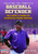 Creating The Complete Baseball Defender: Drills, Routines & Techniques For Developing Gold-Standard Team Defense