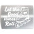 LET THE GOOD TIMES ROLL Inline Skating Roller Blade Skater - PICK COLOR & SIZE - Vinyl Decal Sticker A