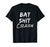Batshit Crazy Funny Crazy Quote T-Shirt