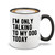 shop4ever I'm Only Talking to My Dog Today Ceramic Coffee Mug Tea Cup. Funny Gift for Dog Dad Mom 11 oz. (Black Handle)